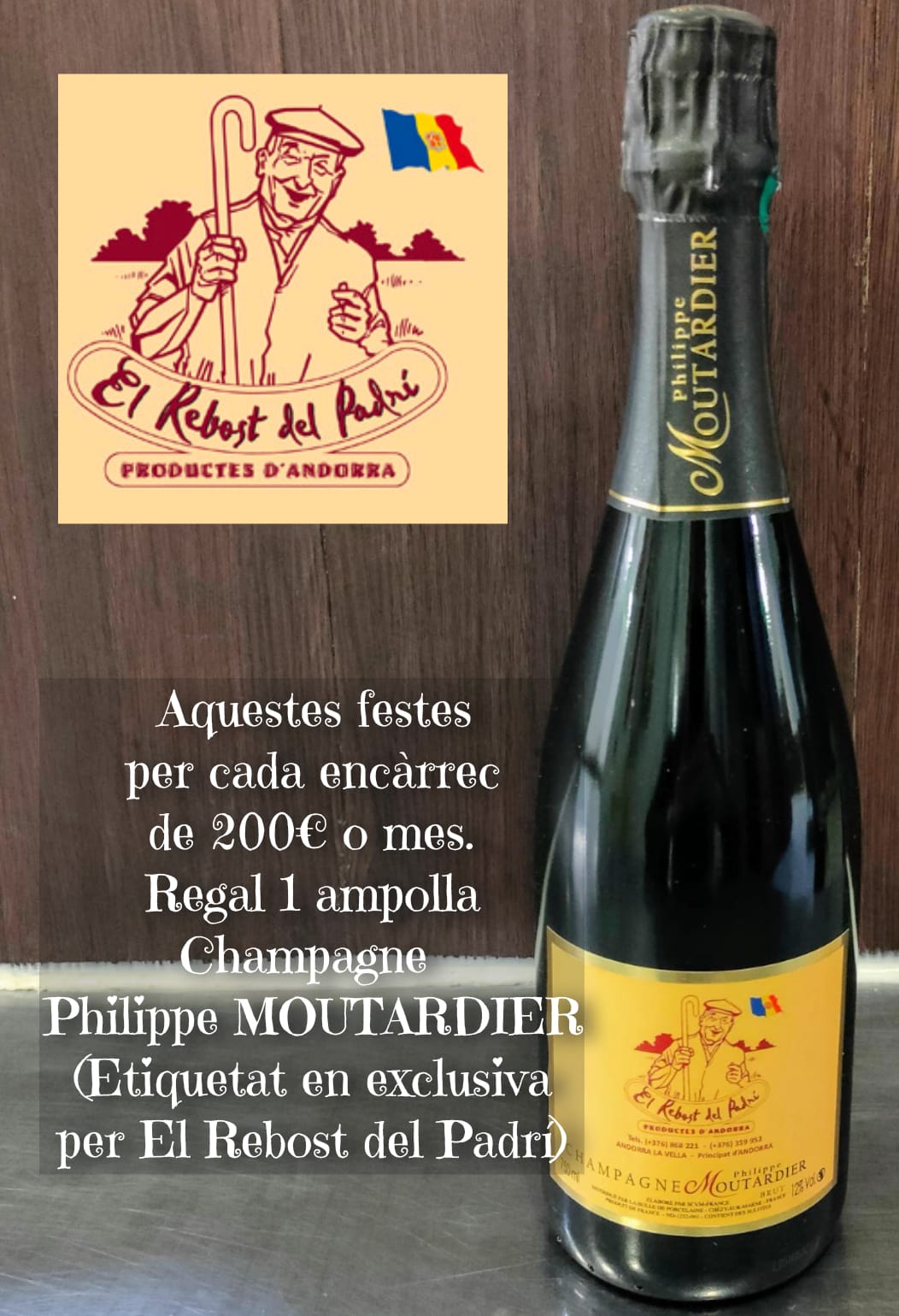 Aquestes festes per cada encàrrec de 200€ o mes. Regal 1 ampolla Champagne Philippe MOUTARDIER (Etiquetat en exclusiva per El Rebost del Padrí)